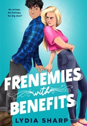 Frenemies With Benefits (Lydia Sharp)