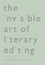 The Invisible Art of Literary Editing (Bryan Furuness and Sarah Layden)
