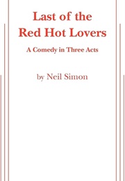 Last of the Red Hot Lovers (Simon, Neil)