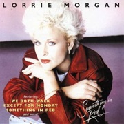 Lorrie Morgan - Something in Red