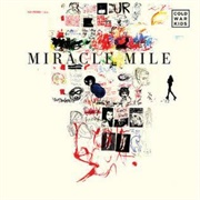 Miracle Mile - The Coldwar Kids