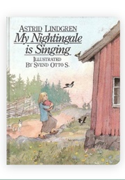 My Nightingale Is Singing (Astrid Lindgren)