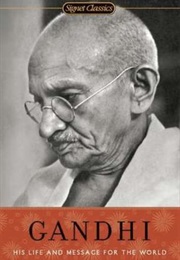 Gandhi: His Life and Message for the World (Louis Fischer)