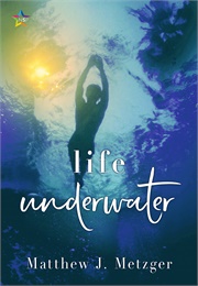 Life Underwater (Matthew J. Metzger)