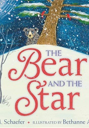 The Bear and the Star (Lola M. Schaefer)