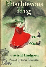 Mischievous Meg (Astrid Lindgren)