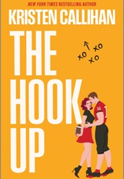 The Hook Up (Kristen Callihan)