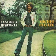 Michel Fugain - Une Belle Histoire