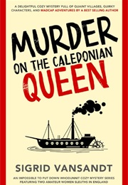 Murder on the Caledonian Queen (Sigrid Vansandt)