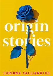 Origin Stories (Corinna Vallianatos)