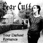 Fear Cult – Your Darkest Romance