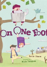 On One Foot (Linda Glaser & Nuria Balaguer)