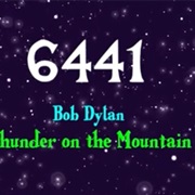 #7389 Thunder on the Mountain by Bob Dylan