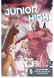 Attack on Titan: Junior High 5 (Hajime Isayama & Saki Nakagawa)
