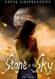 Stone in the Sky (Cecil Castellucci)