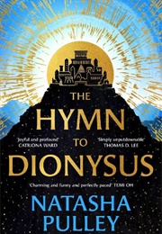 The Hymn to Dionysus (Natasha Pulley)