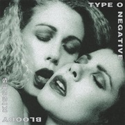 Bloody Kisses - Type O Negative (1993)
