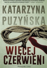 Więcej Czerwieni (Katarzyna Puzyńska)