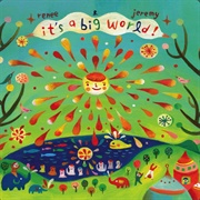 It's a Big World - Renee & Jeremy