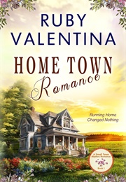 Hometown Romance Book 1 (Ruby Valentina)