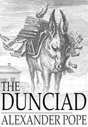 The Dunciad (Pope, Alexander)