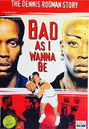 Bad as I Wanna Be (1998)