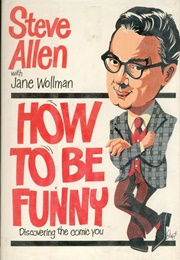 How to Be Funny (Steve Allen)
