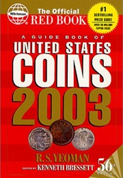 A Guide Book of United States Coins, 56th Edition (2003) (R. S. Yeoman)