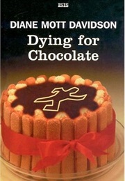 Dying for Chocolate (Diane Mott Davidson)