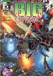 Ant-Man's Big Christmas #1 (Bob Gale)