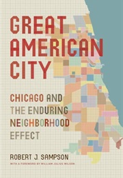 Great American City (Robert J. Sampson)