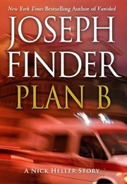 Plan B: A Nick Heller Story (Joseph Finder)