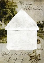 Det Vita Huset I Simpang (Hanna Nordenhök)