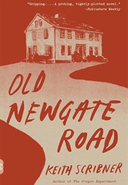 Old Newgate Road (Keith Scribner)