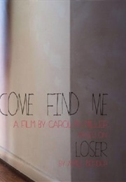 Come Find Me (2013)
