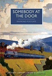 Somebody at the Door (Postgate, Raymond)