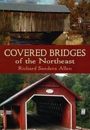 Covered Bridges of the Northeast (Richard Sanders Allen)