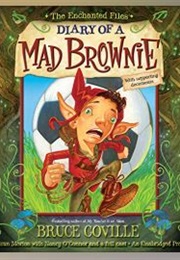 The Enchanted Files: Diary of a Mad Brownie (Bruce Coville)