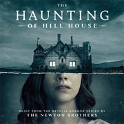 The Haunting of Hill House (Music From the Netflix Horror Series)