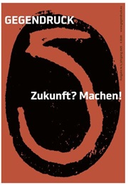 Gegendruck 5: Zukunft? Machen! (Manova)