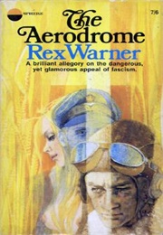 The Aerodrome (Rex Warner)