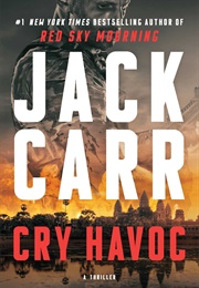 Cry Havoc (Jack Carr)