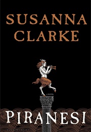 Piranesi (Susanna Clarke)