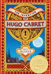 The Invention of Hugo Cabret (Brian Selznick)