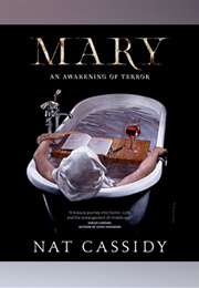 Mary: An Awakening of Terror (Nat Cassidy - Read by Susan Bennett)