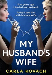 My Husband's Wife (Carla Kovach)