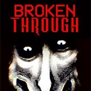 Broken Through