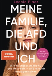 Meine Familie, Die AFD Und Ich (Leonie Plaar)