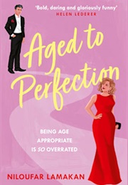 Aged to Perfection (Niloufar Lamakan)