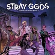 Stray Gods: The Roleplaying Musical